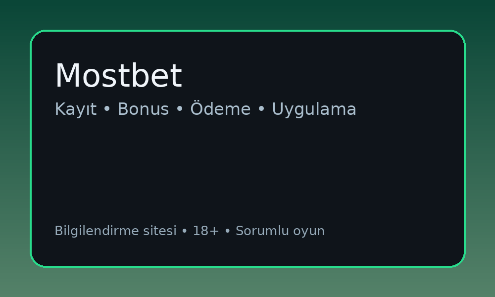 Mostbet Türkiye içerik bölümü